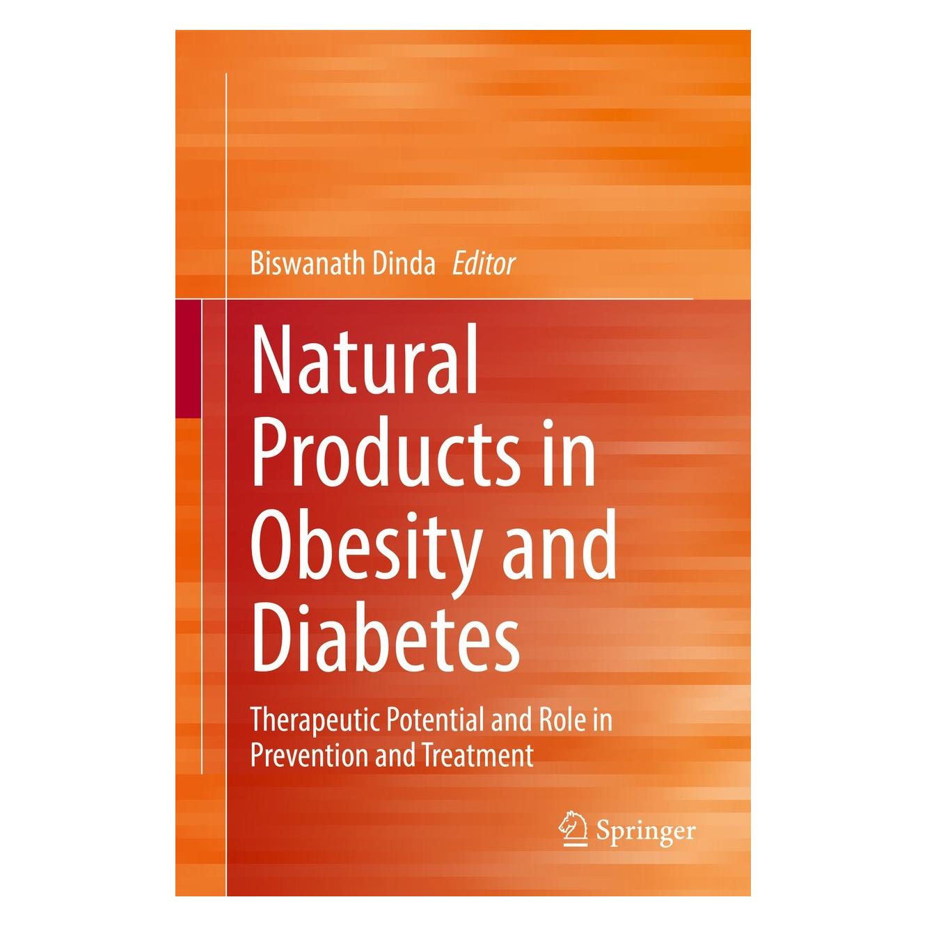 Springer Natural Products in Obesity and Diabetes (Englisch, Hardcover, Biswanath Dinda) (9783030921958)