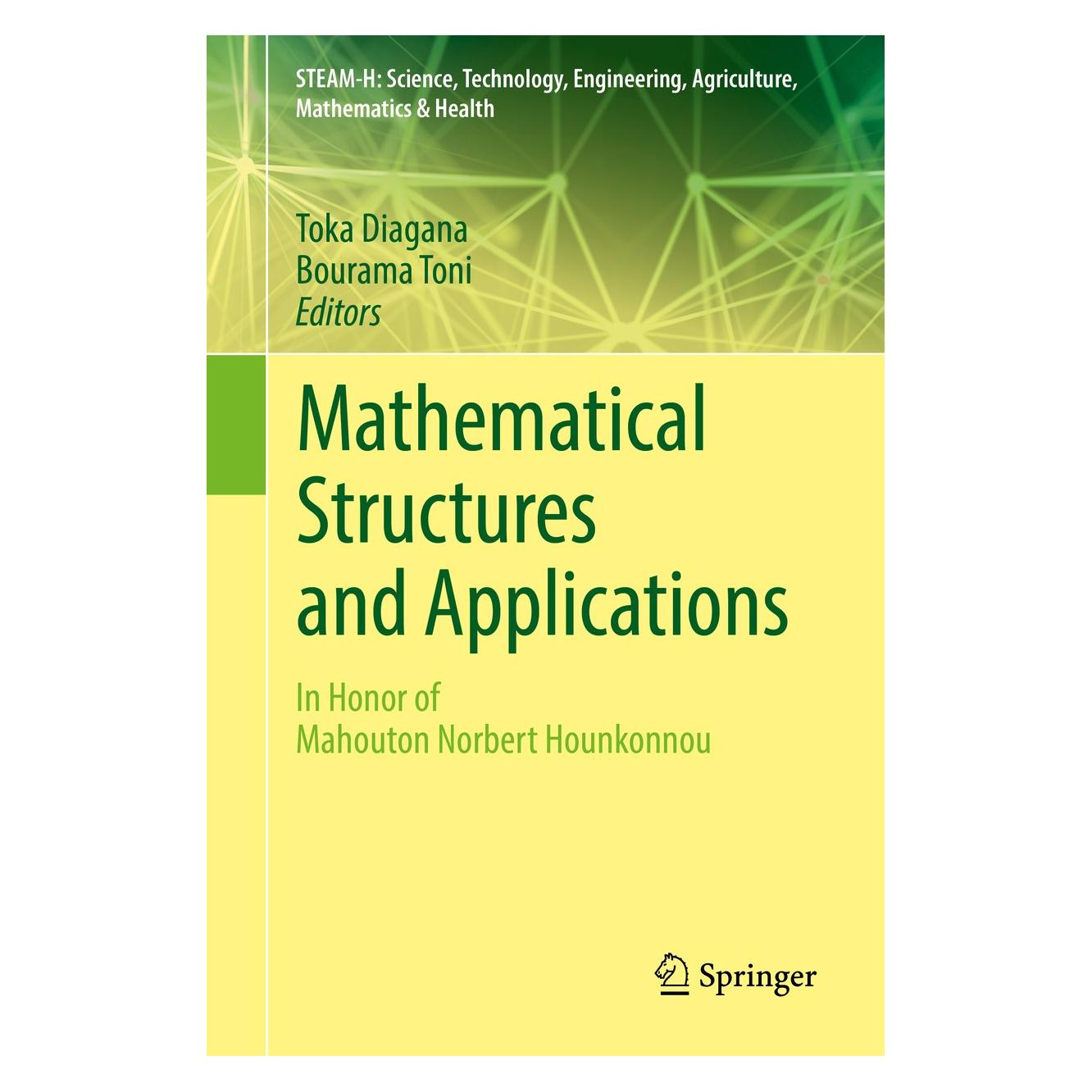 Springer Mathematical Structures and Applications (Englisch, Hardcover, Bourama Toni, Toka Diagana) (9783319971742)