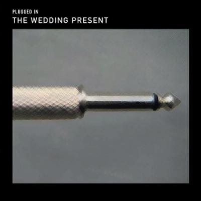Plugged In - The Wedding Present, CD