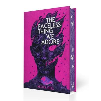The Faceless Thing We Adore, Gebundene Ausgabe von Hester Steel, Page Street Publishing Co.