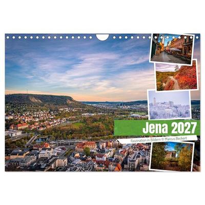 Jena - Faszination in Bildern (Wandkalender 2027 DIN A4 quer), CALVENDO Monatskalender