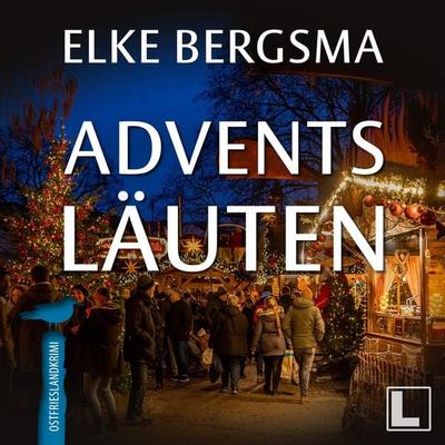 Adventsläuten - Elke Bergsma, Audio, 4255674812831