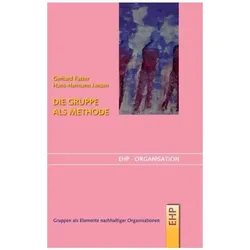 Die Gruppe als Methode, Fachbücher von Gerhard Fatzer, Gerhard Fatzer Hans-Hermann Jansen, Gerhard Jansen Fatzer