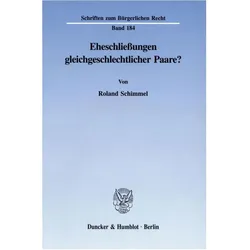 Eheschliessungen gleichgeschlechtlicher Paare?, Fachbücher von Roland Schimmel