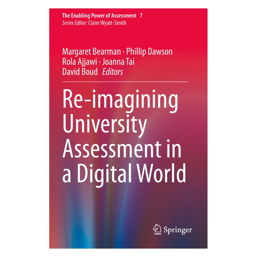 Springer Re-imagining University Assessment in a Digital World (Englisch, Softcover, David Boud, Joanna Tai, Margaret Bearman, Phillip Dawson, Rola Ajjawi) (56192822)