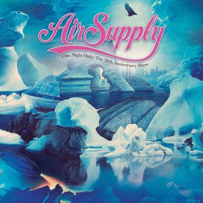 One Night Only - The 30th Anniversary Show - Air Supply, CD