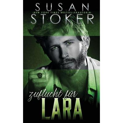 Zuflucht für Lara, Taschenbuch von Susan Stoker, Stoker Aces Production, 978-1-64499-389-7