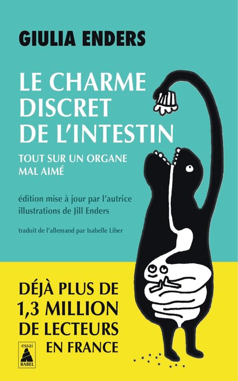 Giulia Enders - Le charme discret de l'intestin : tout sur un organe mal aimé - Preis vom 01.10.2026 17:08:56 h