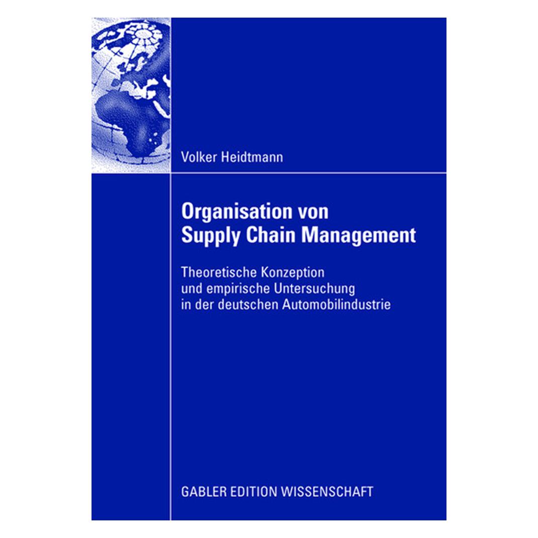 Gabler Organisation von Supply Chain Management (Deutsch, Softcover, Volker Heidtmann) (55191201)