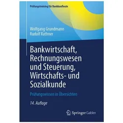 Bankwirtschaft, Rechnungswesen und Steuerung, Wirtschafts- und Sozialkunde, Sprachbücher von Wolfgang Grundmann, Rudolf Rathner