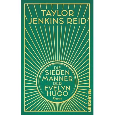 Die sieben Männer der Evelyn Hugo, Gebundene Ausgabe von Taylor Jenkins Reid, Ullstein Taschenbuch, 978-3-548-06956-2