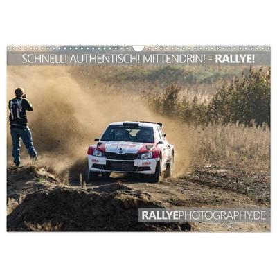 SCHNELL! AUTHENTISCH! MITTENDRIN! - RALLYE! (Wandkalender 2027 DIN A3 quer), CALVENDO Monatskalender