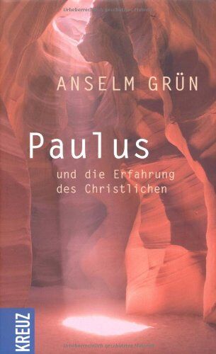 Anselm Grün - Paulus und die Erfahrung des Christlichen - Preis vom 09.10.2026 07:28:09 h