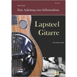 Lapsteel-Gitarre: Eine Anleitung zum Selbststudium, Fachbücher von Peter Funk