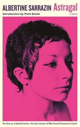 Albertine Sarrazin - Astragal (Serpent's Tail Classics) - Preis vom 09.10.2026 07:28:09 h