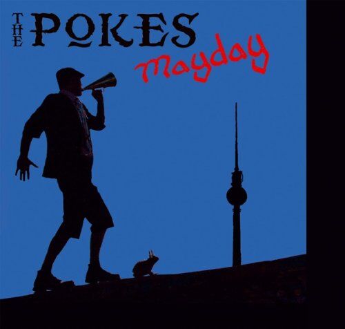the Pokes - Mayday - Preis vom 09.10.2026 07:28:09 h