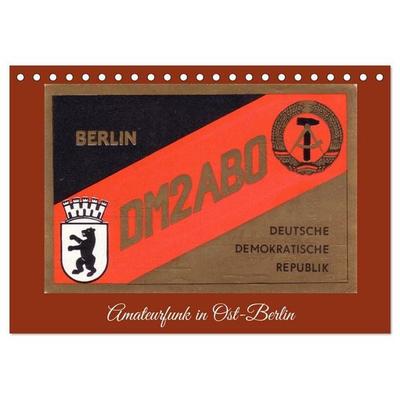 Amateurfunk in Ost-Berlin (Tischkalender 2027 DIN A5 quer), CALVENDO Monatskalender