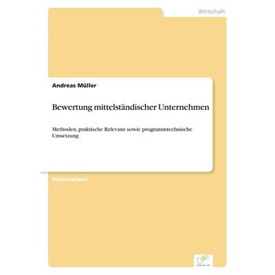 Bewertung mittelständischer Unternehmen, Taschenbuch von Andreas Müller, GRIN, 978-3-8386-2564-5