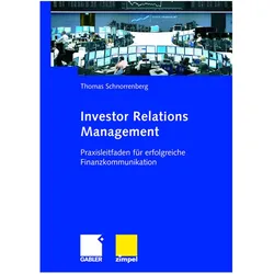 Investor Relations Management, Fachbücher von Thomas Schnorrenberg
