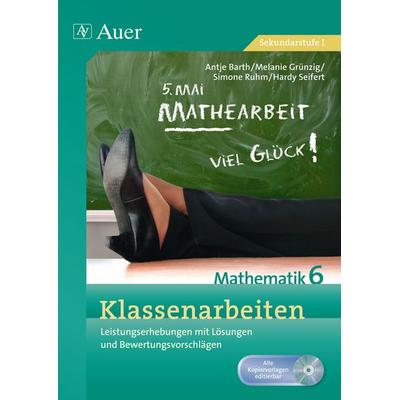 Klassenarbeiten Mathematik 6, Set von A. Barth,M. Grünzig,S. Ruhm,H. Seifert, Auer Verlag in der AAP Lehrerwelt GmbH, 978-3-403-07141-9