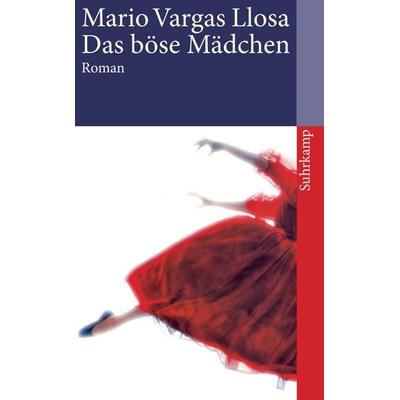 Das böse Mädchen, Taschenbuch von Mario Vargas Llosa, Suhrkamp, 978-3-518-45932-4