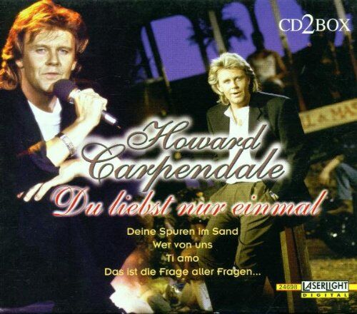 Howard Carpendale - Du Liebst Nur Einmal - Preis vom 05.10.2026 03:47:11 h