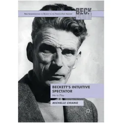 Beckett's Intuitive Spectator, Fachbücher von Michelle Chiang