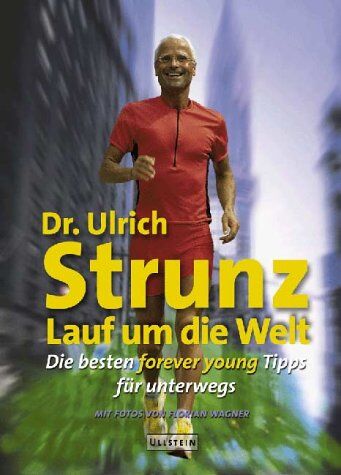 Strunz, Ulrich Th. - Lauf um die Welt - Preis vom 09.10.2026 07:28:09 h
