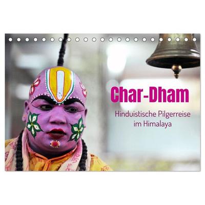 Char Dham - hinduistische Pilgerreise im Himalaya (Tischkalender 2027 DIN A5 quer), CALVENDO Monatskalender