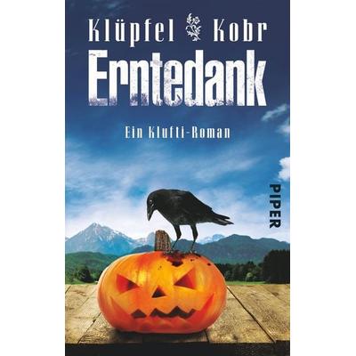 Erntedank. Kommissar Kluftinger 02, Taschenbuch von Michael Kobr,Volker Klüpfel, Piper