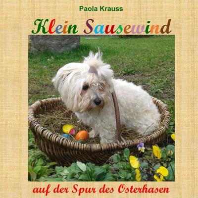 Klein Sausewind, Taschenbuch von Paola Krauss, BoD – Books on Demand, 978-3-7528-1613-6
