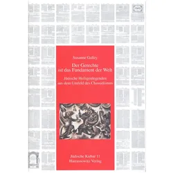Der Gerechte ist das Fundament der Welt, Fachbücher von Susanne Galley