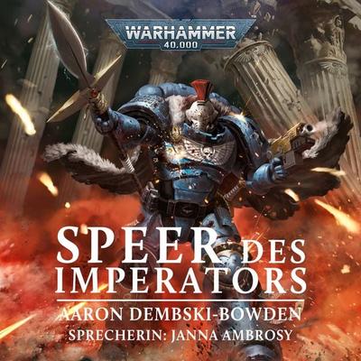 Warhammer 40.000: Speer des Imperators - Aaron Dembski-Bowden, Audio, 4099995508727