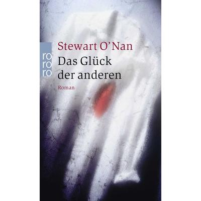 Das Glück der anderen, Taschenbuch von Stewart O’Nan, Rowohlt Taschenbuch