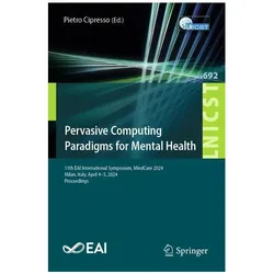 Pervasive Computing Paradigms for Mental Health, Fachbücher von Pietro Cipresso