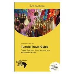 Tunisia Travel Guide, Ratgeber