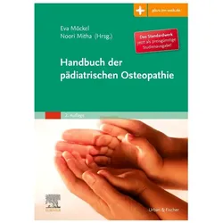 Handbuch der pädiatrischen Osteopathie, Fachbücher von Eva Möckel, Noorjhan Mitha