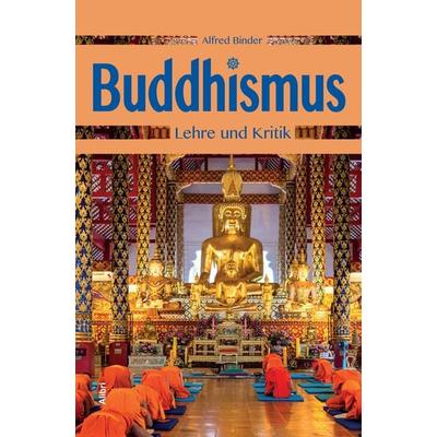 Buddhismus, Taschenbuch von Alfred Binder, Alibri, 978-3-86569-243-6