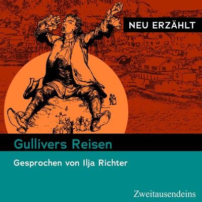 Gullivers Reisen – neu erzählt - Swift Jonathan, Audio, 9783963180903