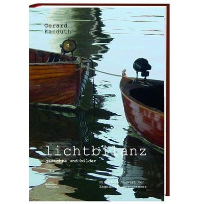 lichtbilanz, Gebundene Ausgabe von Gerard Kanduth, Hermagoras, 978-3-7086-1358-1
