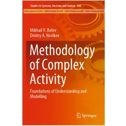 Methodology of Complex Activity, Fachbücher von Dmitry A. Novikov, Mikhail V. Belov, Mikhail V Belov