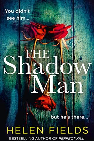 Helen Fields - The Shadow Man - Preis vom 11.10.2026 15:43:13 h