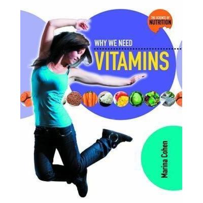 Why We Need Vitamins, Taschenbuch von Marina Cohen, Crabtree, 978-0-7787-1697-6