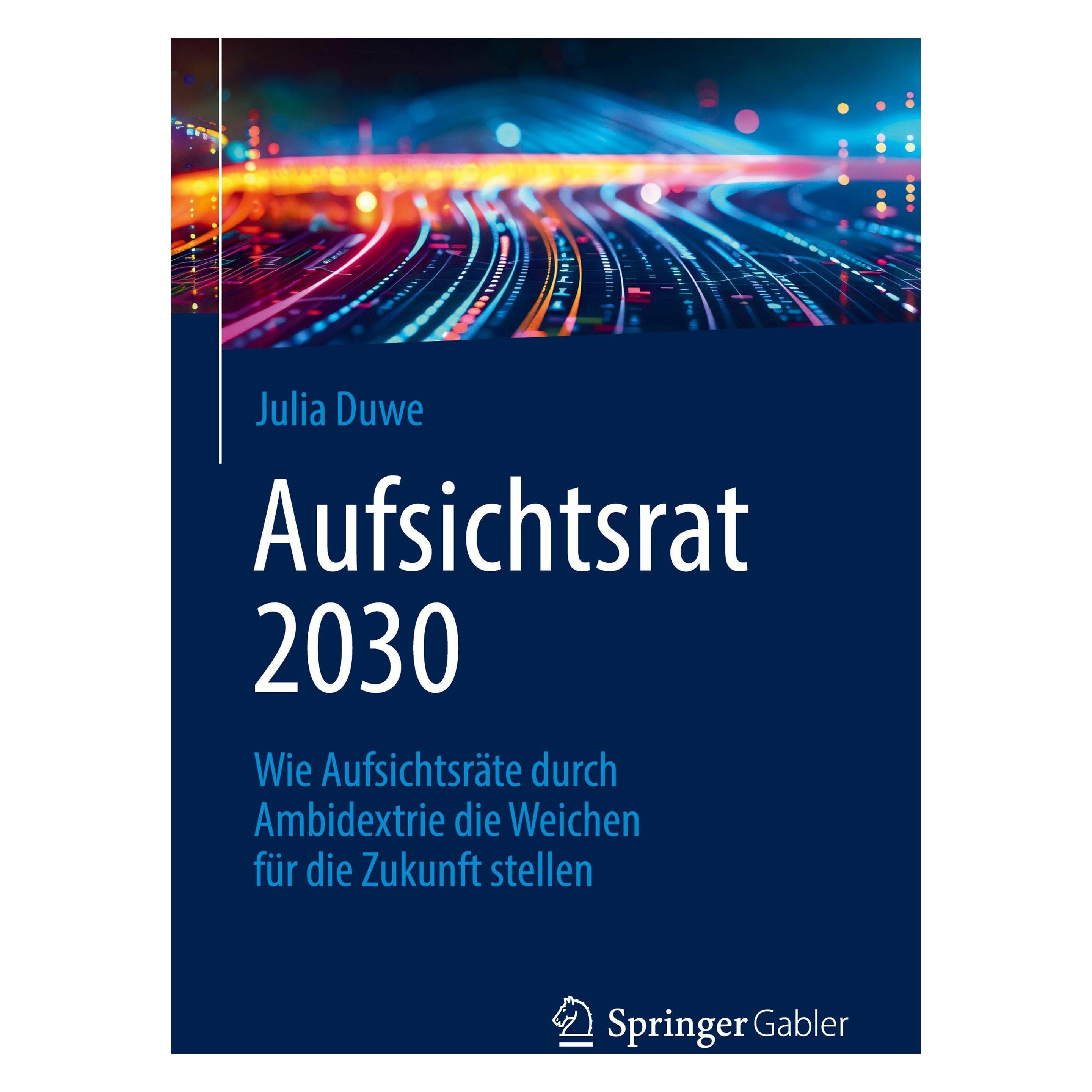 Springer Aufsichtsrat 2030 (Deutsch, Julia Duwe, 2024) (9783662698778)