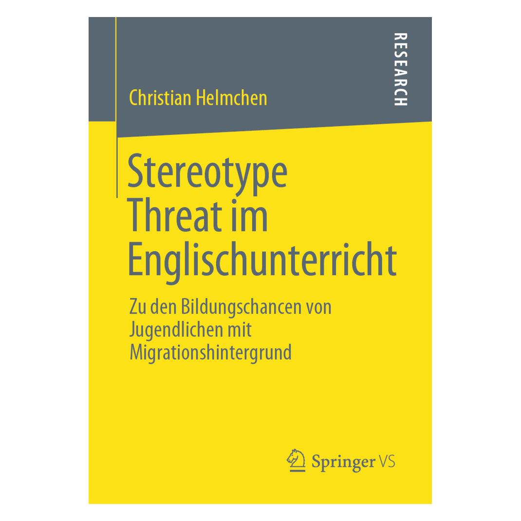 Springer Stereotype Threat im Englischunterricht (Deutsch, Softcover, Christian Helmchen) (56092029)