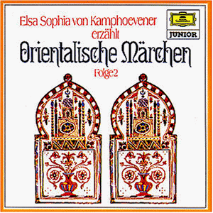 Elsa Sophia von Kamphoevener - Orientalische Mrchen,Folge 2 - Preis vom 10.10.2026 11:48:34 h