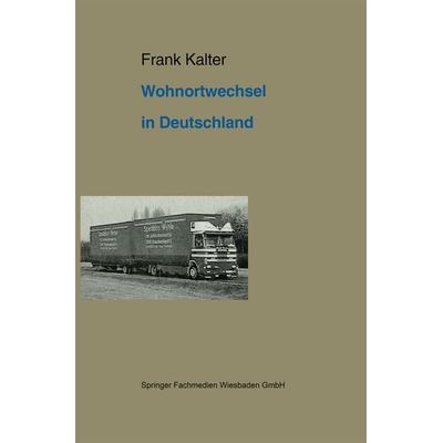 Wohnortwechsel in Deutschland, Taschenbuch von Frank Kalter, VS Verlag für Sozialwissenschaften, 978-3-663-11887-9