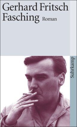 Gerhard Fritsch - Fasching: Roman (suhrkamp taschenbuch) - Preis vom 10.10.2026 11:48:34 h