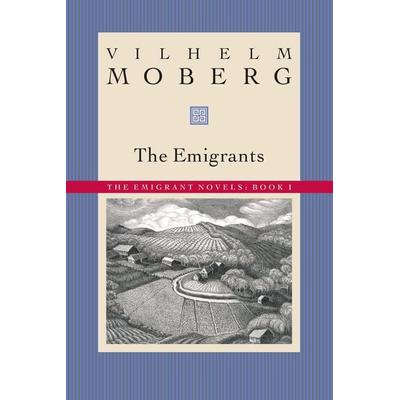 The Emigrants, Taschenbuch von Vilhelm Moberg, Minnesota Historical Society Press, 978-0-87351-319-7