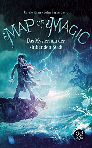 Carrie Ryan - Map of Magic – Das Mysterium der sinkenden Stadt (Bd. 2) (Map of Magic - Weltensegler) - Preis vom 09.10.2026 07:28:09 h